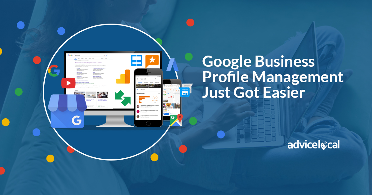 Google Business Profile Management Just Got Easier