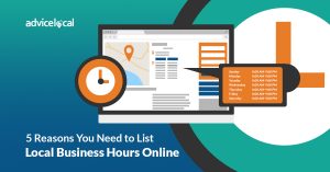 5 Reasons You Need to List Local Business Hours Online