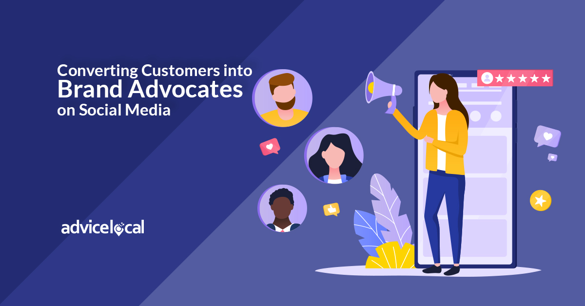 Converting Customers into Brand Advocates on Social Media