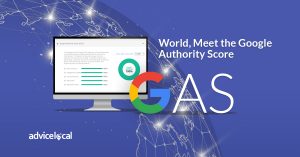 World, Meet the Google Authority Score| Advice Local