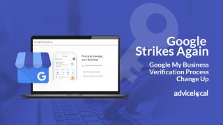 Google Strikes Again - Google My Business Verification Process Change Up