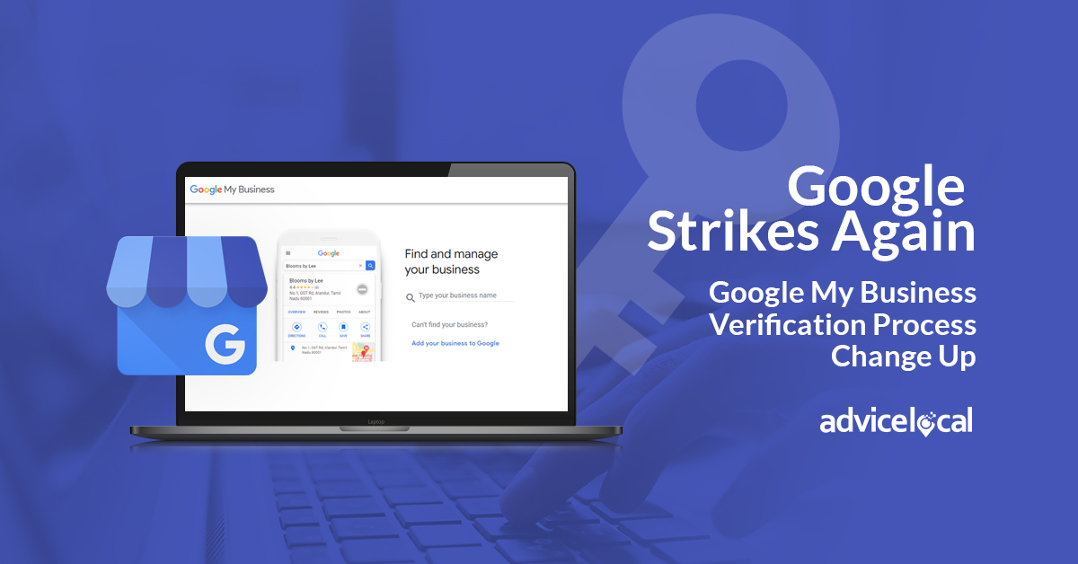 Google Strikes Again - Google My Business Verification Process Change Up