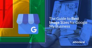 Guide to the best images sizes for Google My Business