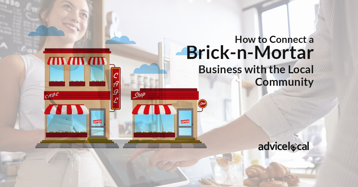 How to Connect a Brick-n-Mortar Business with the Local Community