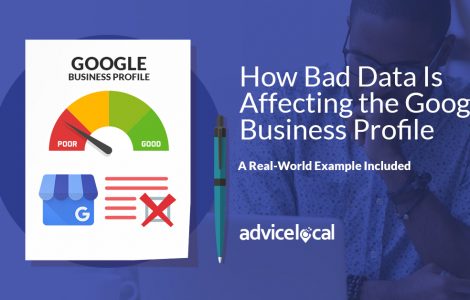 Bad Data Is Affecting the Google Business Profile