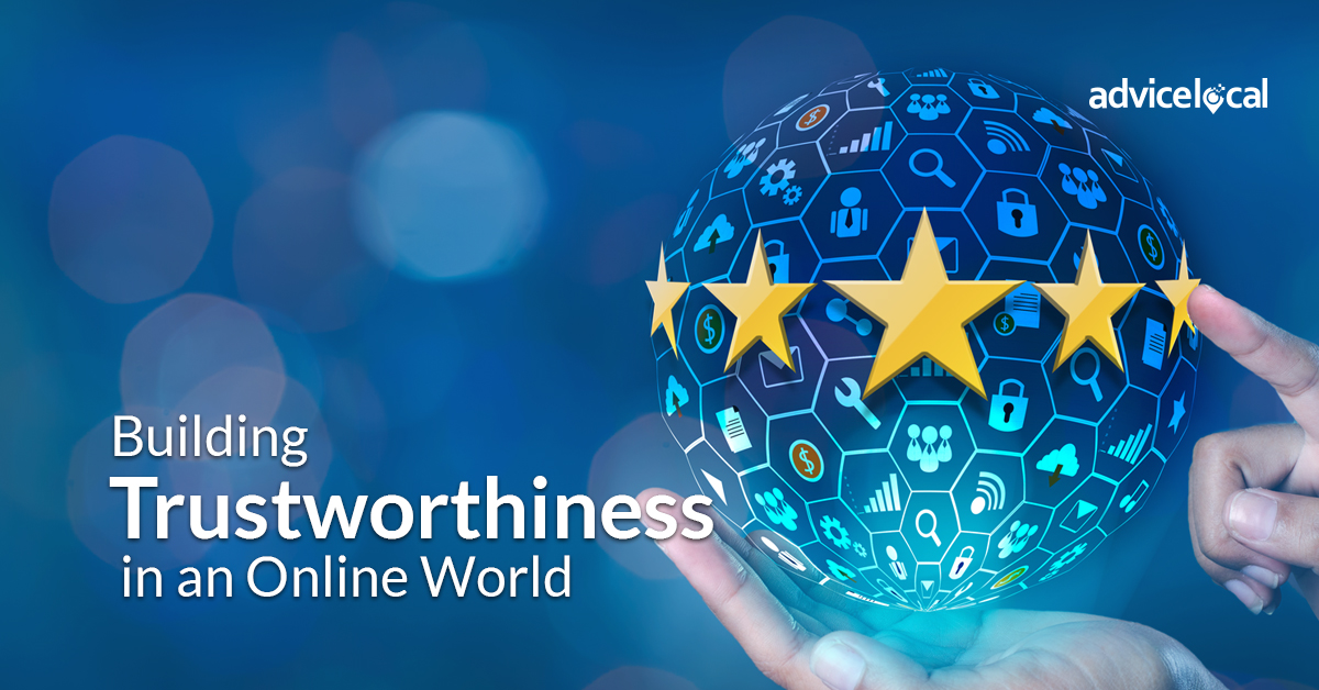 Building Trustworthiness in an Online World
