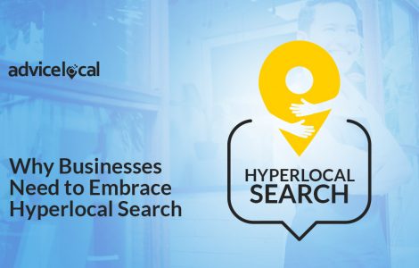 Why Businesses Need to Embrace Hyperlocal Search