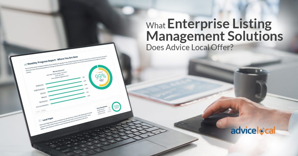 What Enterprise Listing Management Solutions Are Available - Advice Local