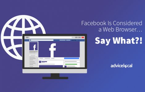 Facebook Is Considered a Web Browser... Say What?!