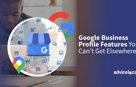 Google Business Profile Features You Can’t Get Elsewhere