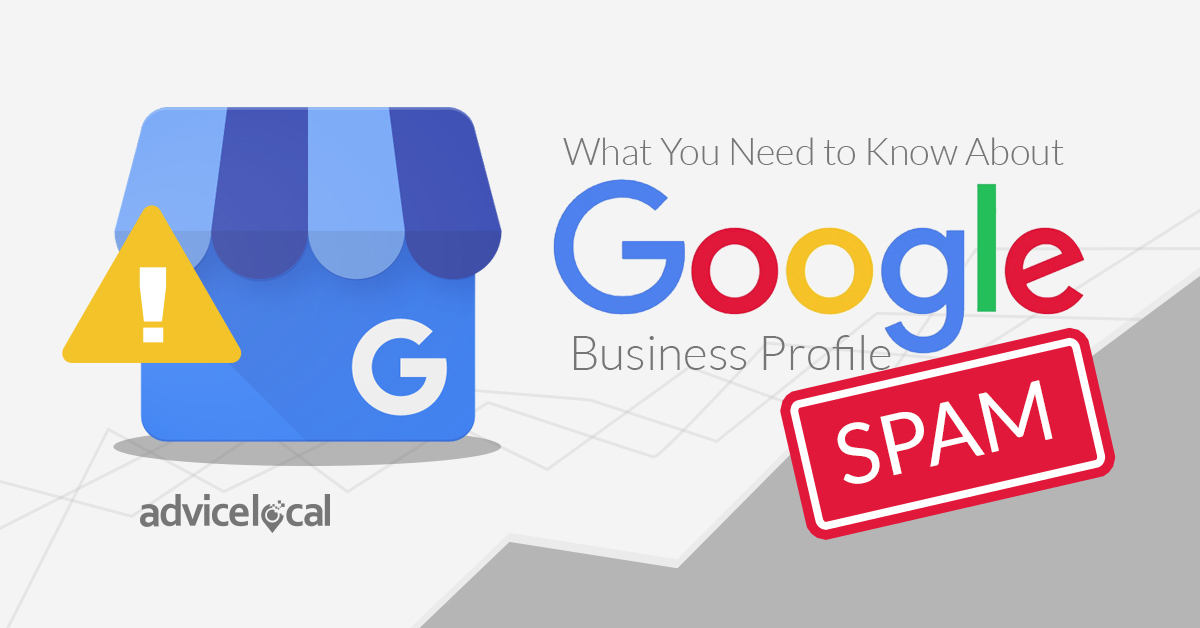 What You Need to Know About Google Business Profile Spam
