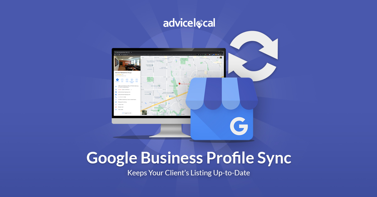 Google Business Profile Sync Keeps Your Client’s Listing Up-to-Date