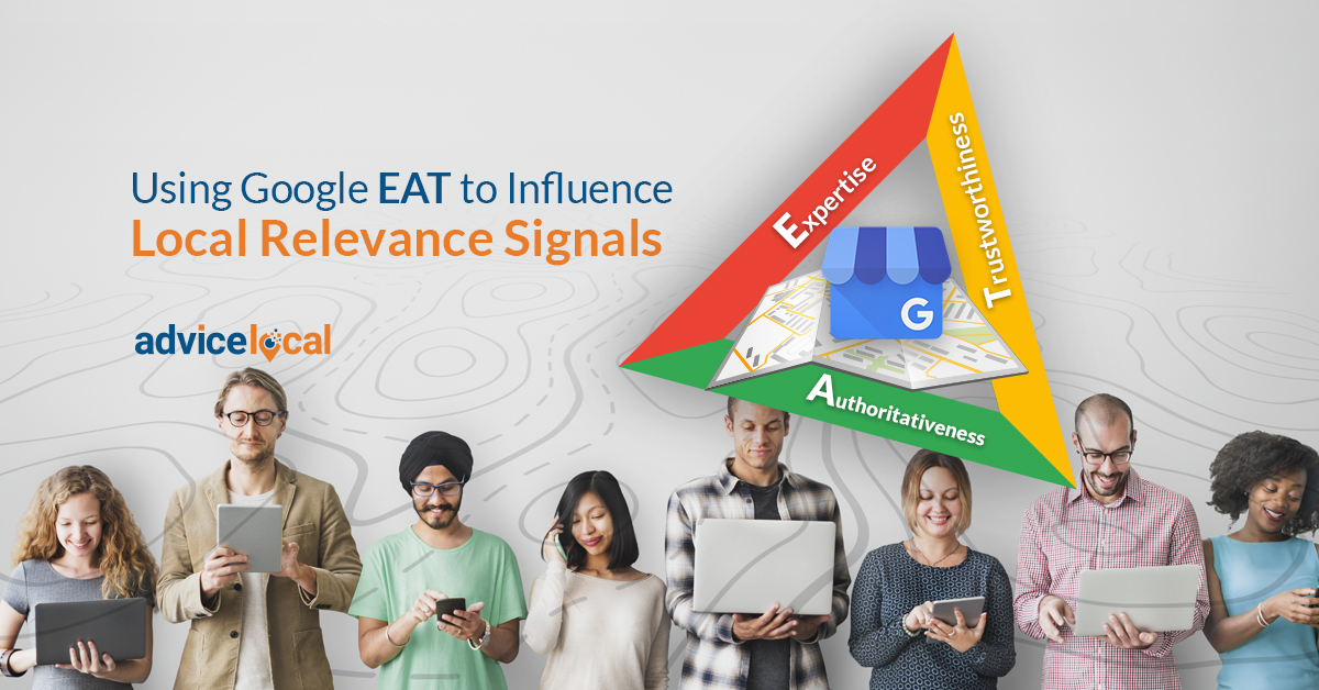 Using Google EAT to Influence Local Relevance Signals