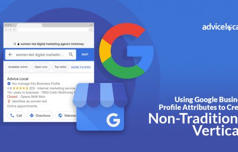 Using Google Business Profile Attributes to Create Non-Traditional Verticals