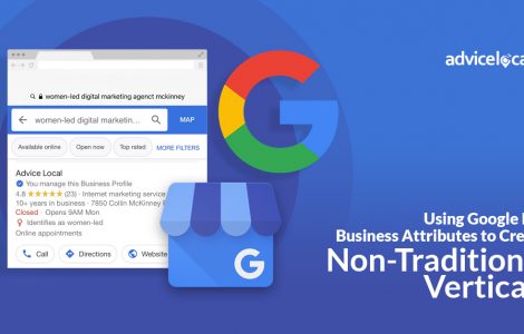 Using Google My Business Attributes to Create Non-Traditional Verticals