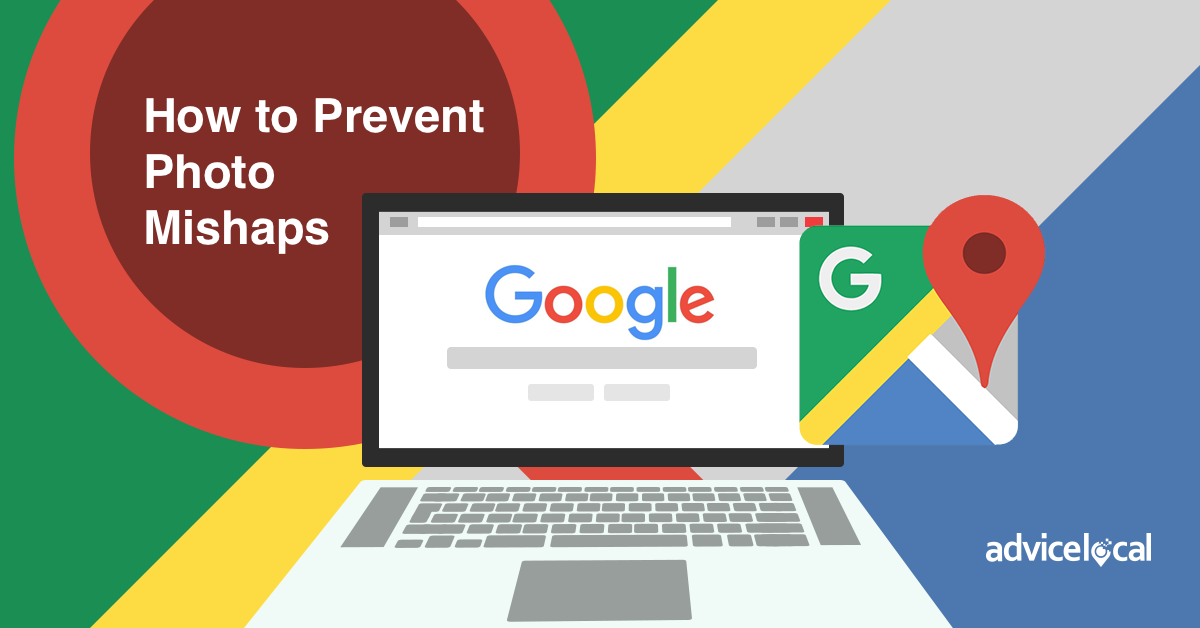 How to Prevent Google My Business Photo Mishaps