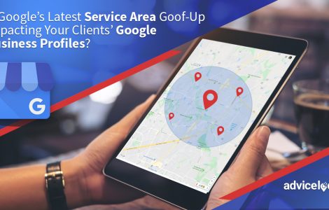 Is Google’s Latest Service Area Goof-Up Impacting Your Clients’ Google Business Profiles?