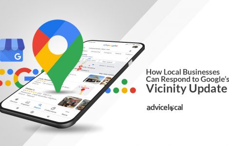 How Local Businesses Can Respond to Google’s Vicinity Update