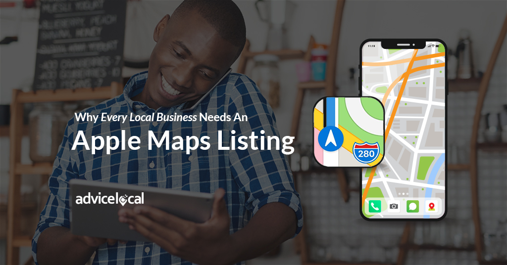 Apple Maps Claim Business Why Every Local Business Needs An Apple Maps Listing | Advice Local
