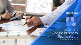 How to Run a Google Business Profile Audit & Why It Matters
