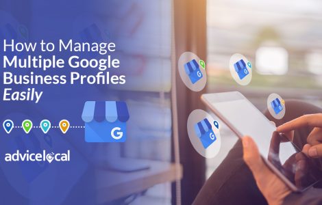 How to Manage Multiple Google Business Profiles Easily