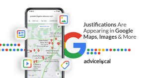 Justifications Are Appearing in Google Maps, Images & More