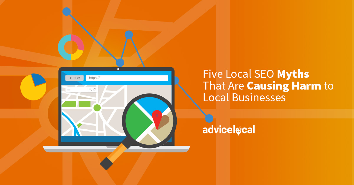 Five Local SEO Myths That Are Causing Harm to Local Businesses