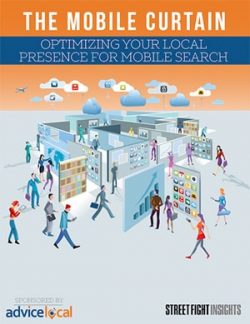 The Mobile Curtain: Optimizing Your Local Presence for Mobile Search Research Paper