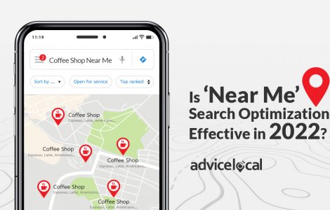 Is ‘Near Me’ Search Optimization Effective in 2022