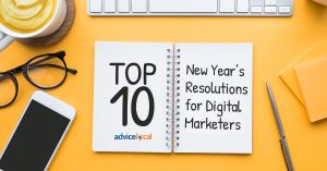 Top 10 New Year’s Resolutions for Digital Marketers