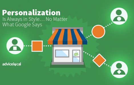 Personalization Is Always in Style… No Matter What Google Says