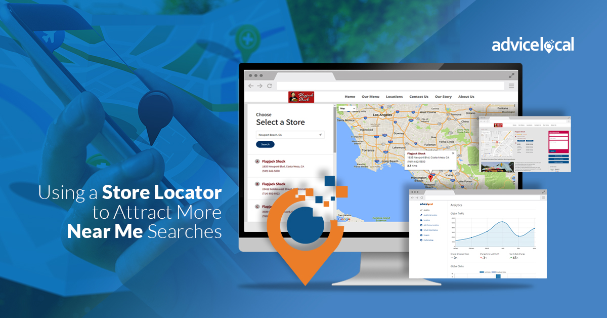 Using a Store Locator to Attract More Near Me Searches | Advice Local
