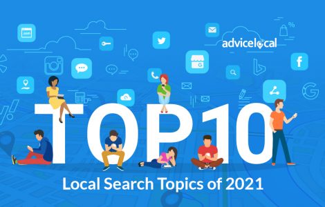 The Top 10 Local Search Topics of 2021