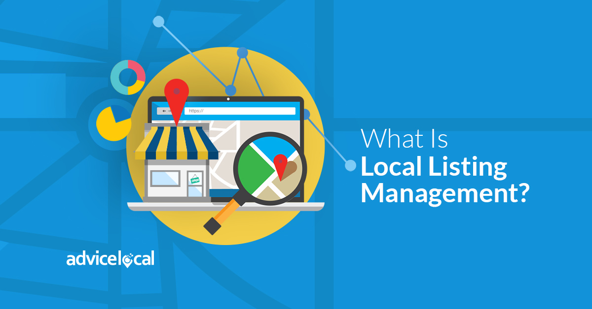 What Is Local Listing Management? | Advice Local